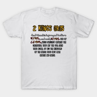 2 Kings 19:15 T-Shirt